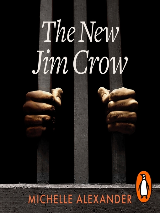 Title details for The New Jim Crow by Michelle Alexander - Available